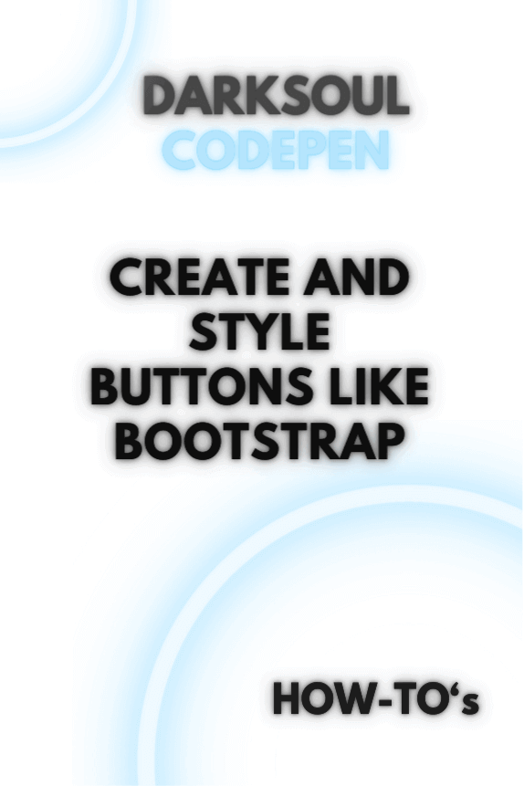 How to Create and Style Buttons like Bootstrap